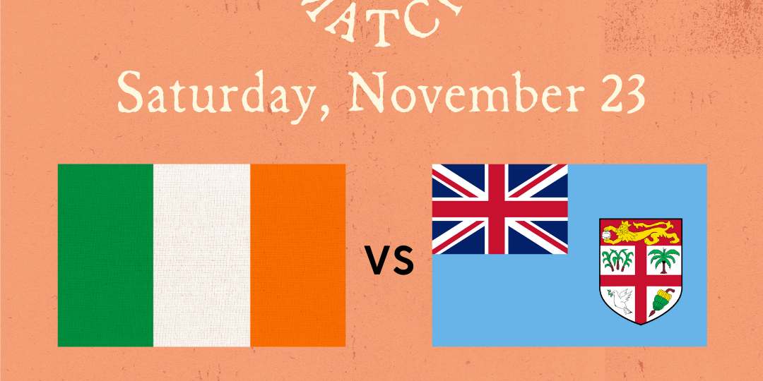 Ireland vs. Fiji Rugby Watch Party Graphic