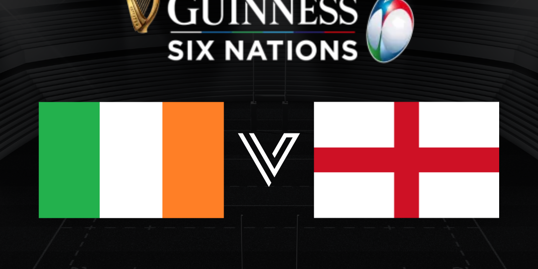 Six Nations Rugby - Ireland vs. England