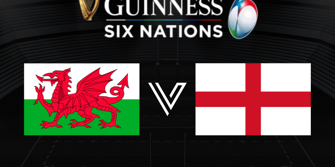 Six Nations Rugby - Wales vs. England